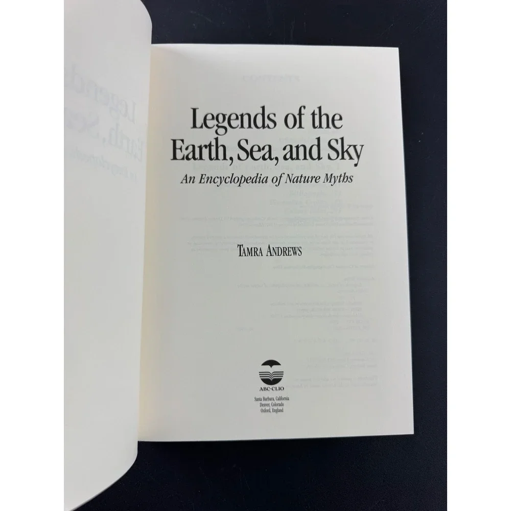 Legends of the Earth Sea and Sky‎ Nature Myths Encyclopedia Tamra Andrews 1998